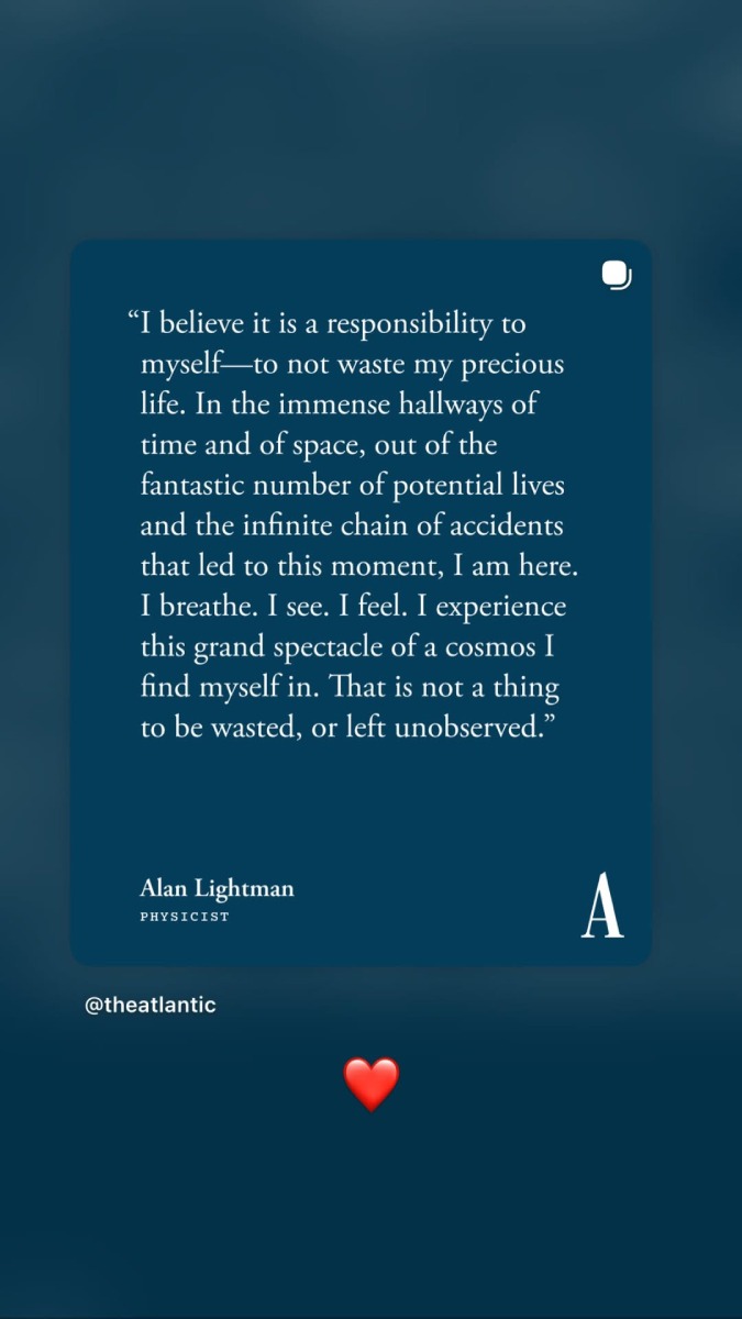 La actriz compartió un mensaje del físico y escritor Alan Lightman, en una de sus historias de Instagram.